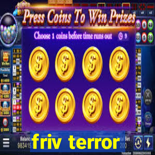 friv terror